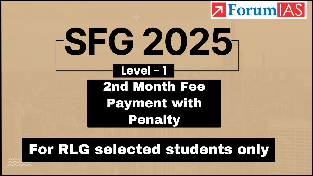 SFG 2025 Level-1 | 2nd Month fee payment for RLG Category only (including Penalty)